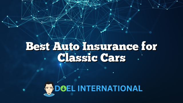 Best Auto Insurance for Classic Cars