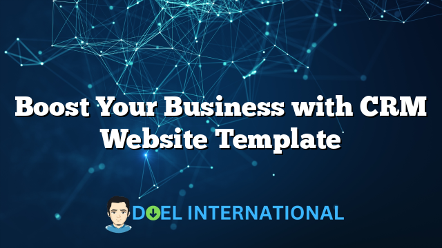 Boost Your Business with CRM Website Template