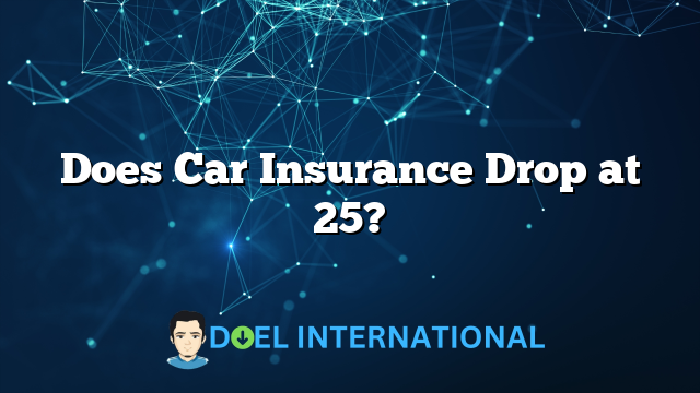 Does Car Insurance Drop at 25?