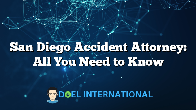 San Diego Accident Attorney: All You Need to Know