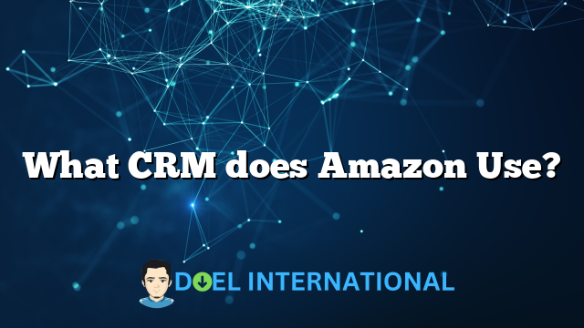 What CRM does Amazon Use?