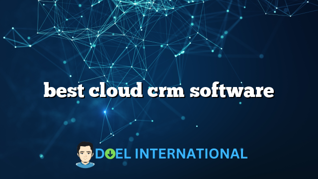 best cloud crm software