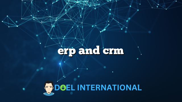 erp and crm