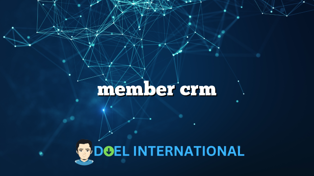 member crm