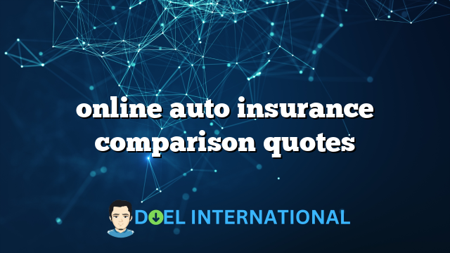 online auto insurance comparison quotes